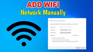 How to Add Wireless Wifi Network Manually in Windows 10/11 (PC / Laptop)