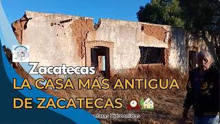 La Casa Más Antigua de Zacatecas: Historia y Recuerdos Inolvidables 🏡✨