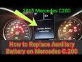 How to replace an Auxiliary battery in the Mercedes benz C300 C200