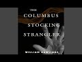 Chapter 127 - The Columbus Stocking Strangler