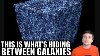 This Is What's Hiding Between Galaxies - Intergalactic Medium