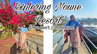 Noune Resort /Dimapur Nagaland /Family Picnic /Nagaland Diaries ❤️