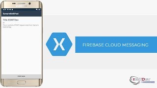 Xamarin Android Tutorial - Firebase Cloud Messaging Remake