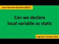 Can we declare local variable as static? || Java interview Questions(2021)