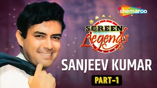 Screen Legends - Sanjeev Kumar - RJ Adaa - Versatile Actor - Sanjeev Kumar