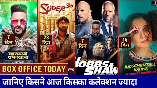 Box Office Collection, Khandaani Shafakhana,Super 30,Judgemental Hai Kya,Fast & Furious Hobbs & Shaw