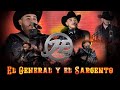 Hermanos Espinoza - El General Y El Sargento (En Vivo)