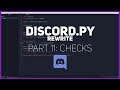 Python: Making a Discord bot (Part 11: Checks)