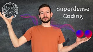 Superdense Coding - Comunicándonos con qubits