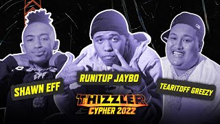 RunItUp Jaybo, TearItOffGreezy, Shawn Eff (Prod. ZayBagz) II Thizzler Cypher 2022