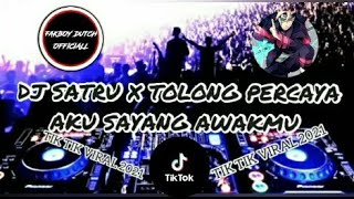 DJ SATRU Viral TikTok 2021 Jungle Dutch Full Bass Bersama Nanda X Fakboy Dutch