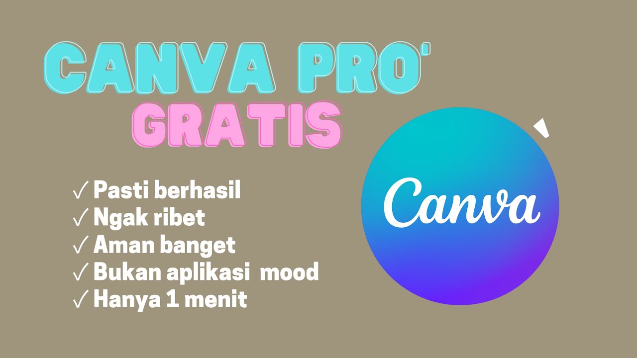 CARA MENDAPATKAN CANVA PRO SECARA GRATIS DI JAMIN BERHASIL DALAM 1 ...