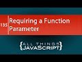 JavaScript Tip: Requiring a Function Parameter
