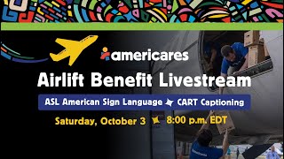 #Airlift2020 Americares Airlift Benefit Livestream with ASL American Sign Language and CART Captions