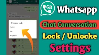 GB Whatsapp Chat Lock / Unlock Settings 2021