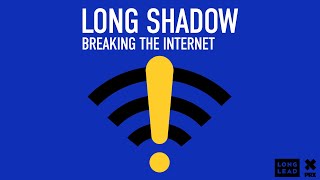 Long Shadow: Breaking the Internet Trailer (Season 4)