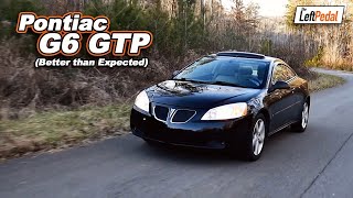 The Pontiac G6 GTP is Better Than Expected | Review