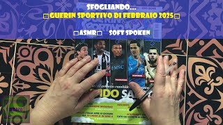 ASMR ITA ♦ Sfogliando... Guerin Sportivo di febbraio 2025 ♦ Soft Spoken