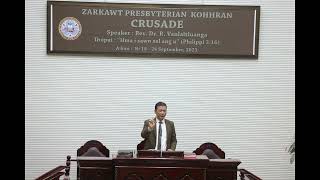 Zarkawt Presbyterian Kohhran Crusade 2023 - Ni 20 September, 2023 (Nilaini Zan)