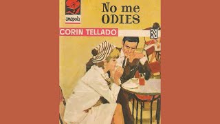 Audiolibro: No me odies (1965)🎧💕📕