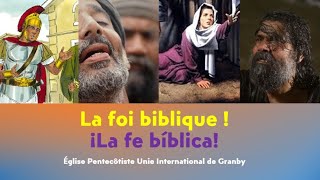 EPU GRANBY - LA FOI BIBLIQUE!/ LA FE BÍBLICA! - PASTEUR VINCENT AUGER