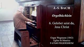 J.-S. BACH - Orgelbüchlein - 6. Gelobet seist du, Jesu Christ - BWV 604