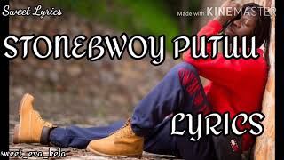 Stonebwoy PUTUU Lyrics