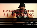 PLAY BACK WHAT HAPPENED A.J. ARMSTRONG?