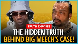 The Shocking Truth About Big Meech S Case