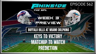 Episode 562: | 2022 NFL WEEK 3 PREVIEW | BUFFALO BILLS VS MIAMI DOLPHINS | BATTLE FOR FIRST PLACE!