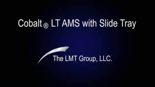 LMTs Cobalt LT AMS with Slide Out Tray