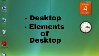 What is Desktop || What are the elements of Desktop || Class 5