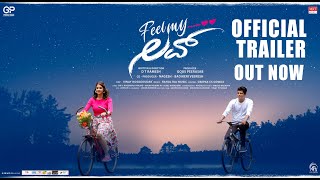Feel My love - Official Trailer | Rakesh, Charithra | D T Ramesh | In Cinemas 12 May 2023
