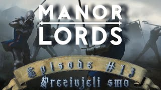 Prezivjeli smo krizu Manor lords gameplay ep13