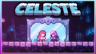 Returning to Celeste... (against my better judgement) | Celeste (Part 1)