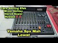 Cara Setting Efek Nyess di Mixer Ashley Herro 8 di Jamin Teles Kebes Masseh