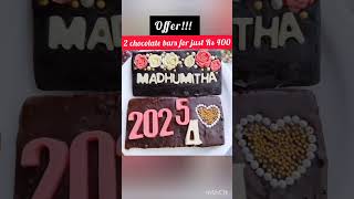 NEW YEAR OFFER - 2 CHOCOLATE BARS FOR JUST RS 400 #chocolatebar#customisedchocolatebar#namechocolate