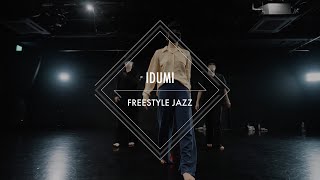 IDUMI - FREESTYLE JAZZ “BANDAID / GANMI \u0026 ZIN”