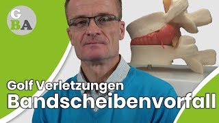 Golf Verletzungen - Bandscheibenvorfall - Dr. Göbel | GOLF BIOMECHANIC ACADEMY