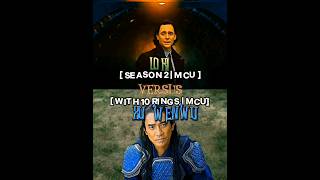 Loki [ Season 2 | Mcu ] vs Xu Wenwu [ With 10 Rings | Mcu ] #Short #marvel #dc #mcu #viral #comics