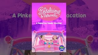 Pinkalicious \u0026 Peterrific: חופשה משפחתית של פינקרטון