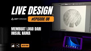 [ LIVE ] LOGO DESIGN - Episode 08