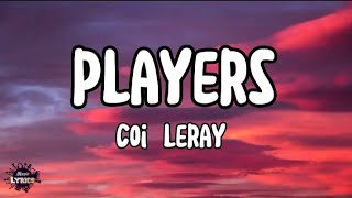 Coi Leray - Players (Lyrics)