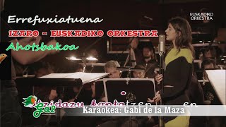 Errefuxiatuena (Izaro-Euskadiko Orkestra) ahotsbakoa