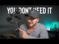 You Don't NEED A Gimbal | I Barely Use My DJI RONIN S