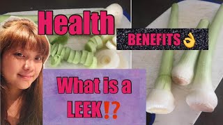 WHY LEEKS ARE GOOD TO EAT? // WHAT TO MAKE WITH LEEKS // HEALTH BENEFITS OF LEEKS // #VGGOVEGAN