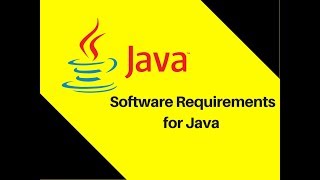 1.4 Software Requirements for Java