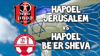 🔴 LIVE: Hapoel Beer Sheva vs Hapoel Jerusalem | LIGAT AL | הפועל ירושלים נגד הפועל באר שבע בשידור חי