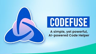 CodeFuse - A simple, yet powerful, AI-powered code helper
