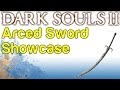 Arced Sword Showcase - Boss Soul Weapon Guide - Dark Souls 2 | WikiGameGuides